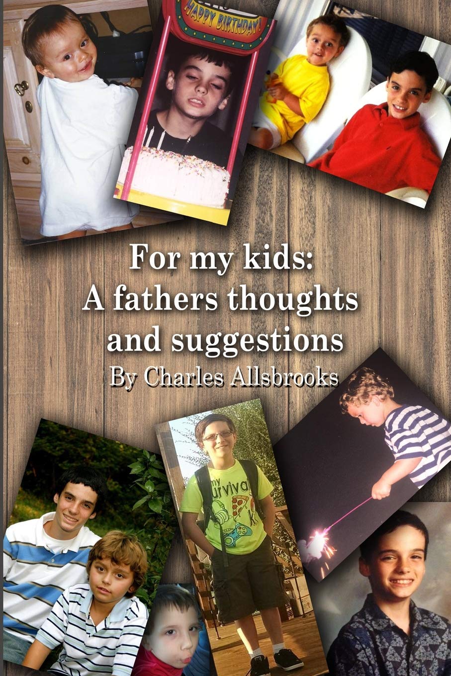 For my kids: A fathers thoughts and suggestions Religion & Esotericism