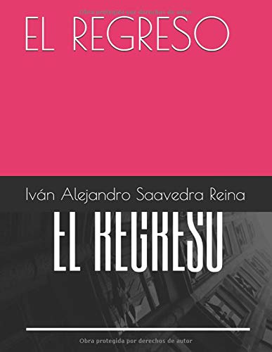 EL REGRESO (Relatos, Band 1) Action & Adventure