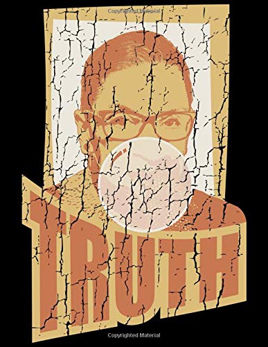 Ruth Bader Ginsburg - Truth Bubble: Guitar Tab Notebook with 6-Line Staves and Blank Chord Diagrams Arts & Music