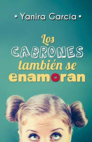 LOS CABRONES TAMBIEN SE ENAMORAN Eroticism