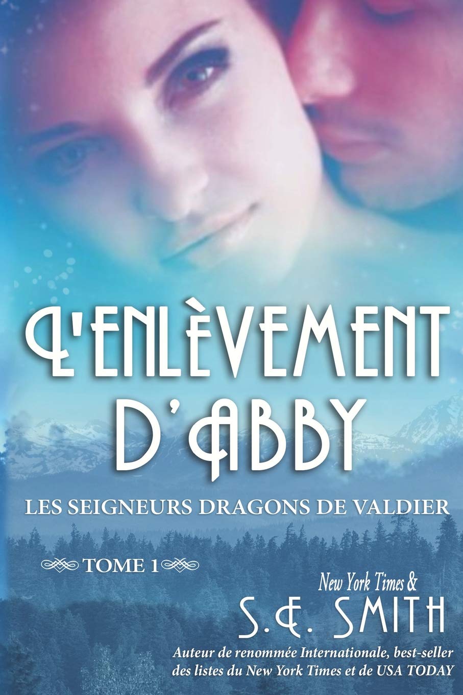 L'enlèvement d'Abby: Les Seigneurs Dragons de Valdier Tome 1 book
