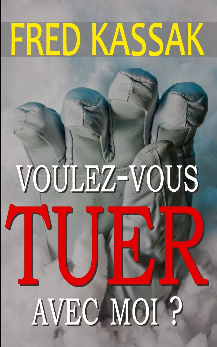 Voulez-vous tuer avec moi ? book