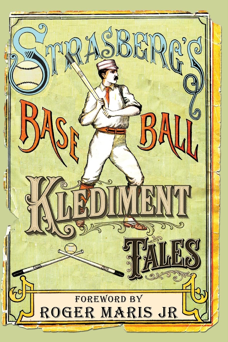 Strasberg's Baseball Klediment Tales Hobbies & Crafts
