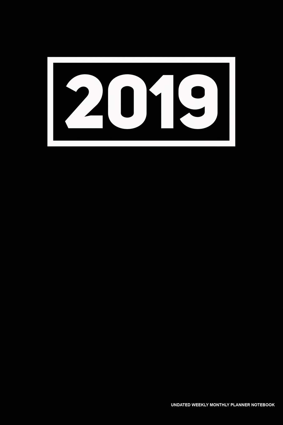 2019 Undated Weekly Monthly Planner Notebook: Classic Black, Full Year 12 Month & 52 Week Agenda, Lined Note Pages, Daily Gratitude Journal- Books