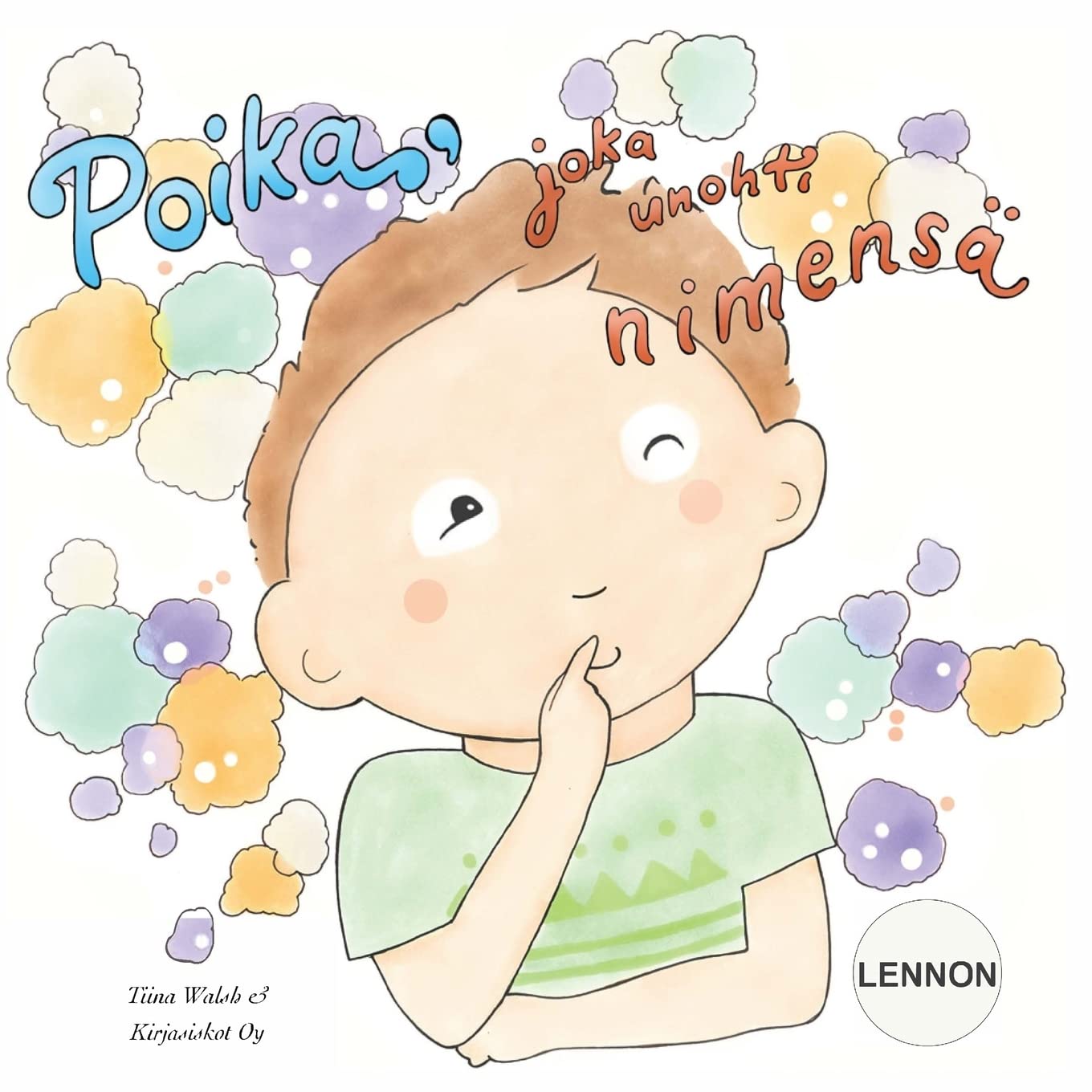 Poika, joka unohti nimensä LENNON Novels & Short Stories