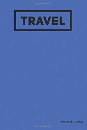 Travel Journal Notebook: Passport Blue, 6" x 9", Lined Journal, Blank Journal (Diary, Notebook) For Writing - Media & Communication