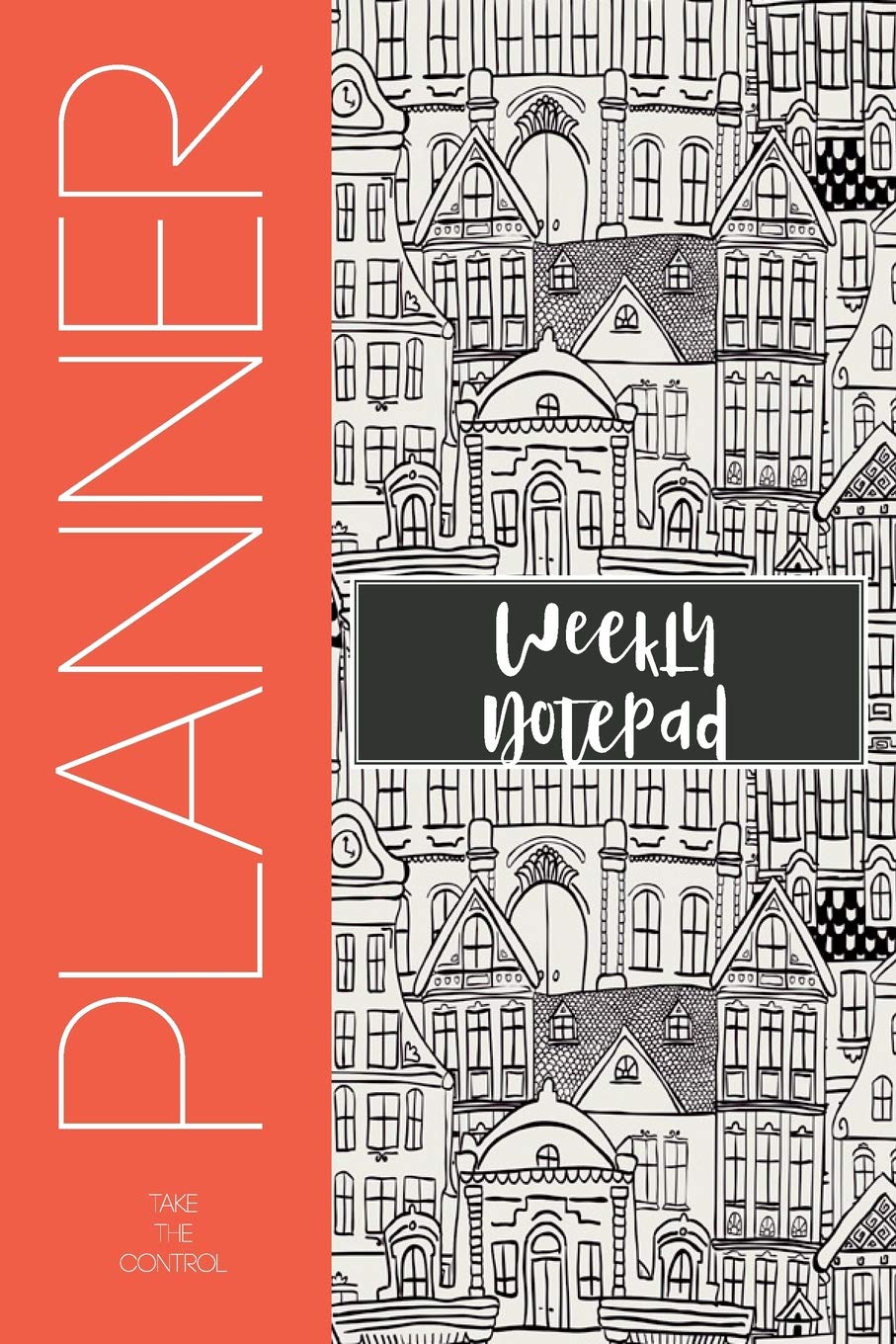 Weekly Notepad: Monthly Weekly Planner Undate, Monthly Weekly Planning Undate, Monthly Weekly Journal Undate, Weekly Montly Planner Undate, Weekly ... Planner, Monthly Weekly Journal Planner Self-help