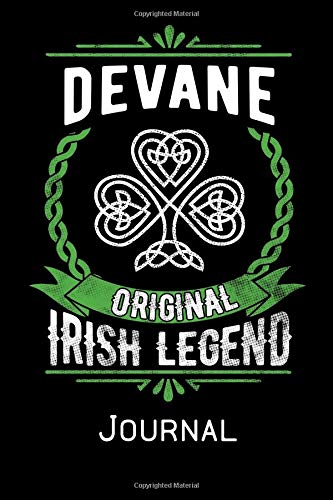 Devane Original Irish Legend Journal: Irish Surname Notebook Family Name Gift Blank Lined Book Memories