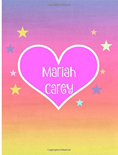 I love Mariah Carey: Gifts,Fan, Lamb,Notebook,Composition sized, Lined paper,diary,Journal Arts & Music
