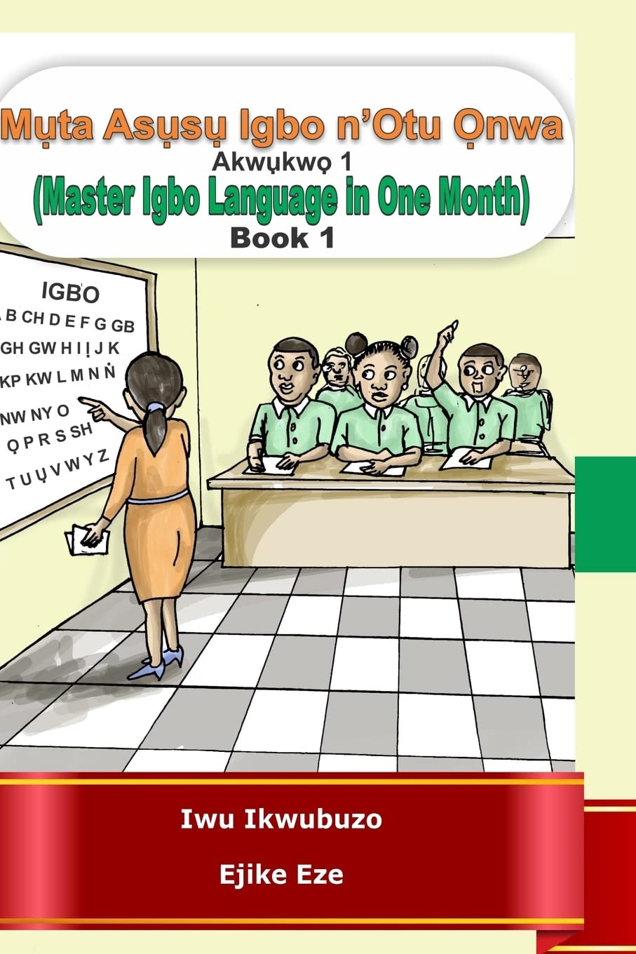 Muta Igbo n'Otu Onwa: Master Igbo in One Month Foreign Languages ​​& Dictionaries