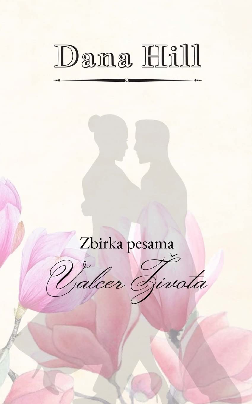 Valcer Zivota: Zbirka pesama Poetry
