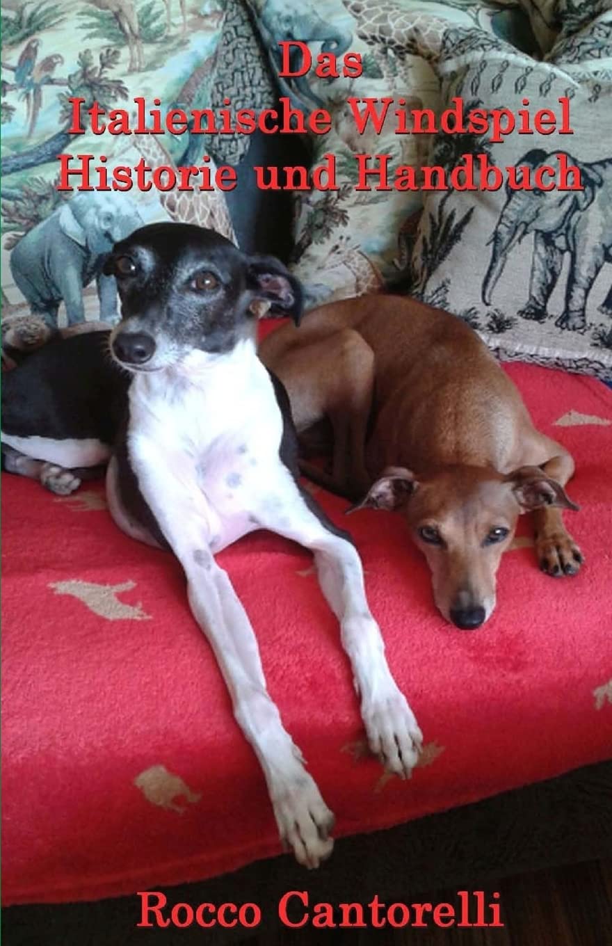 Das Italienische Windspiel, Historie und Handbuch Pets