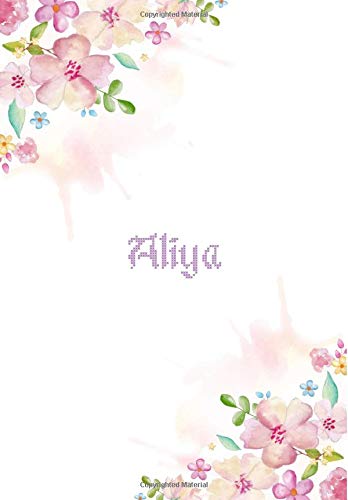 Aliya: 7x10 inches 110 Lined Pages 55 Sheet Floral Blossom Design for Woman, girl, school, college with Lettering Name,Aliya book
