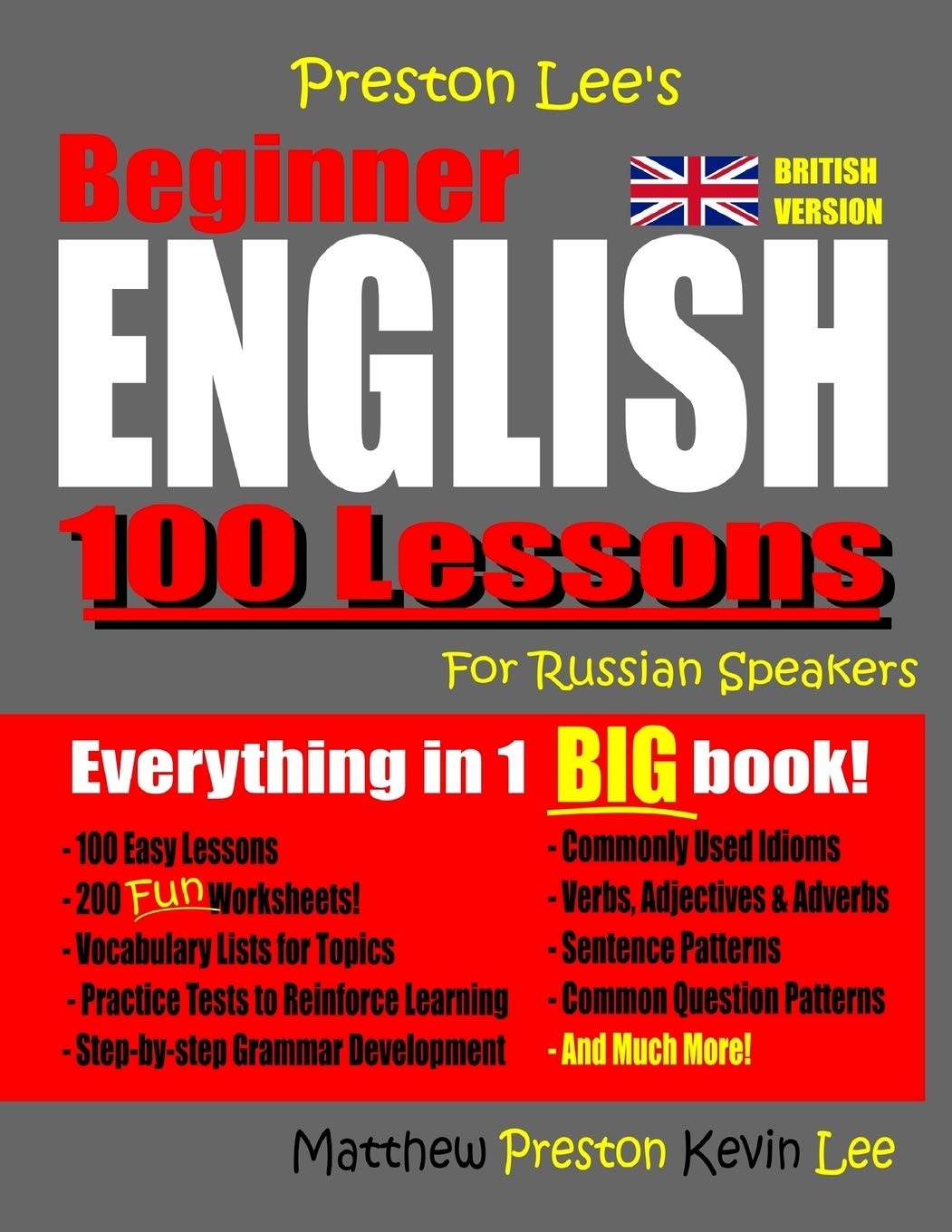 Preston Lee's Beginner English 100 Lessons For Russian Speakers (British) (Preston Lee's English For Russian Speakers (British Version)) Foreign Languages ​​& Dictionaries