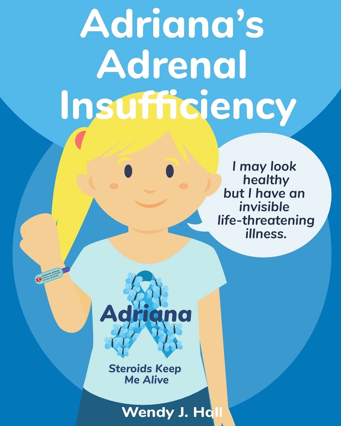 Adriana's Adrenal Insufficiency (Mediwonderland) Non-fiction