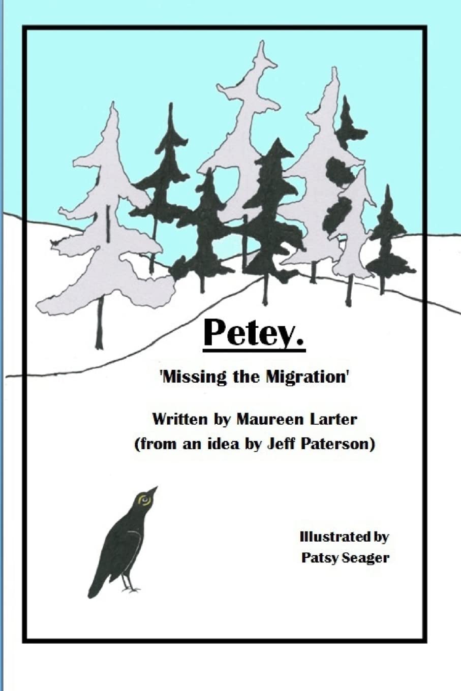 Petey: Missing the Migration (Petey and his family, Band 1) Novels & Short Stories