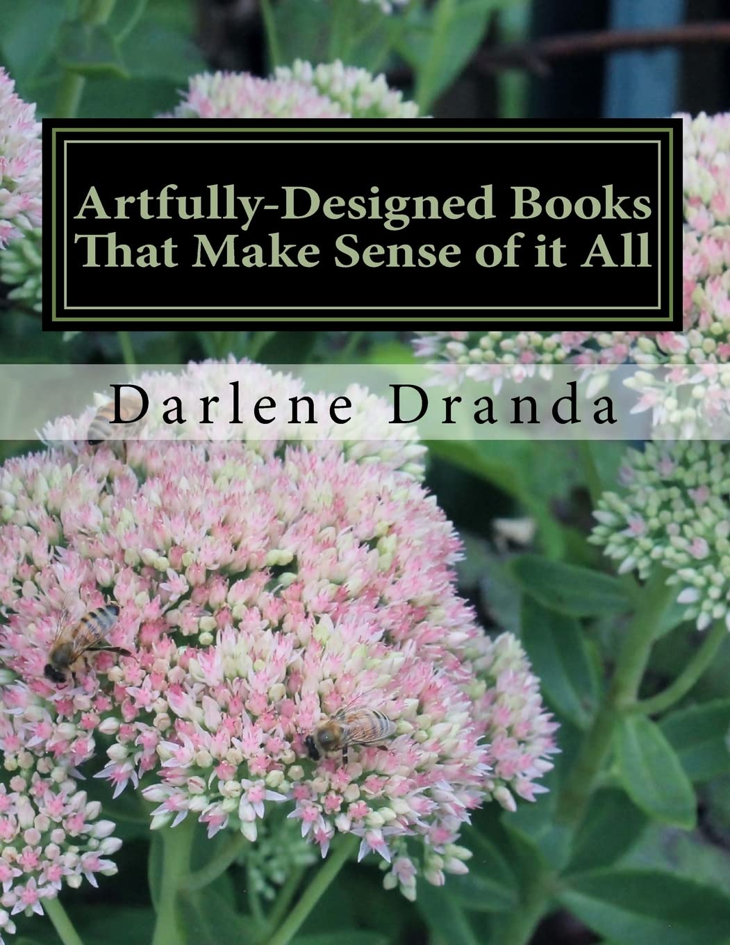 Artfully-Designed Books That Make Sense of it All: The Art of Visual Storytelling Photography