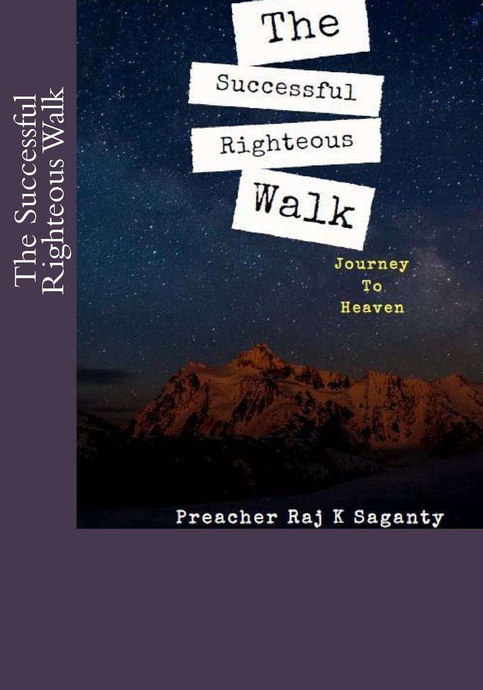 The Successful Righteous Walk: Journey to Heaven Religion & Esotericism