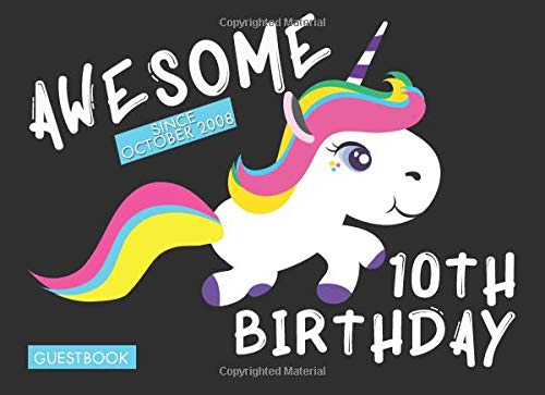 Awesome Since October 2008 10th Birthday Guest Book: 10 Year Old Boy Or Girl Birthday Gift. 10th Birthday Party Decoration & Present book