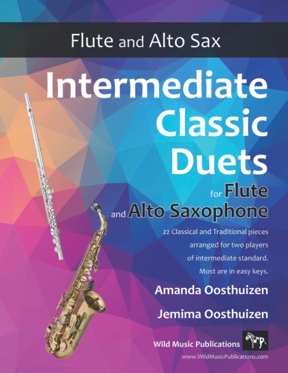 Intermediate Classic Duets for Flute and Alto Saxophone: 22 Classical and Traditional pieces arranged especially for players of intermediate standard. ... Saxophone Duets for Intermediate Players) Sheet Music