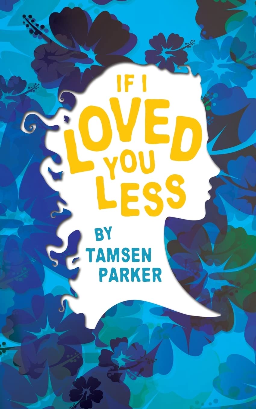 If I Loved You Less book