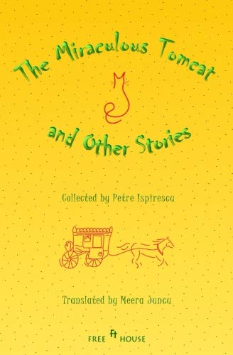 The Miraculous Tomcat and Other Stories Fairy Tales & Legends