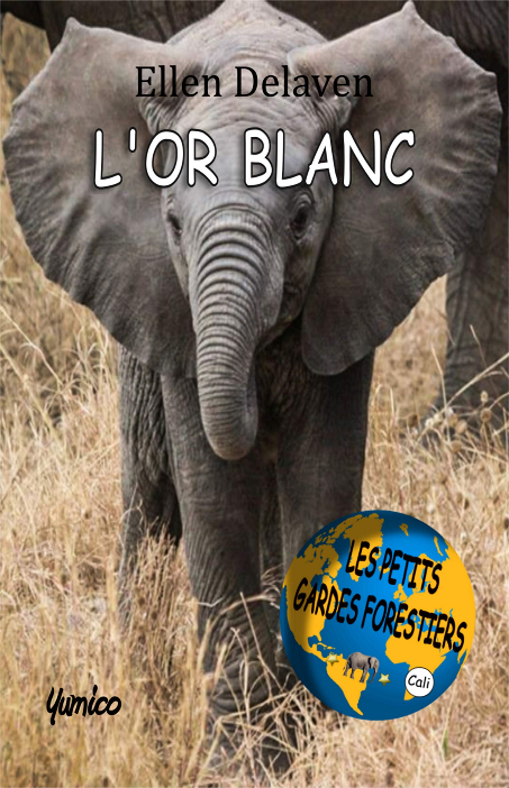 Les Petits Gardes Forestiers: L'Or Blanc book