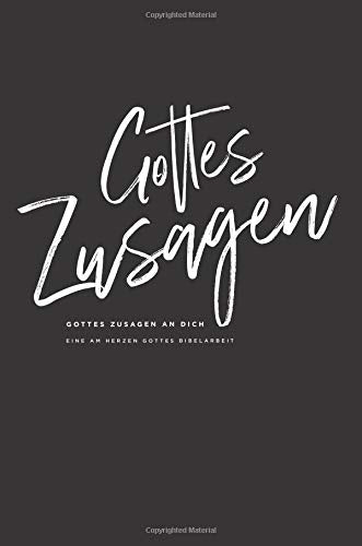 GOTTES ZUSAGEN AN DICH: A German Love God Greatly Study Journal Religion & Esotericism