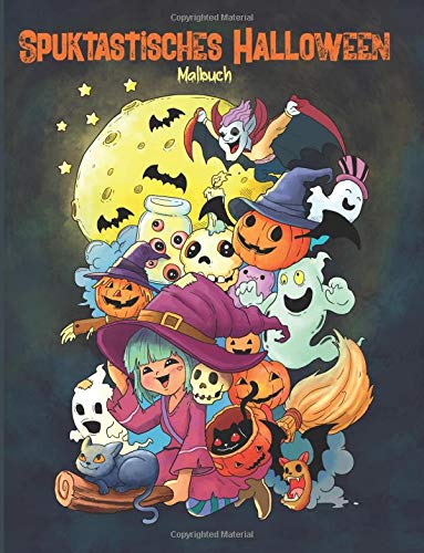 Spuktastisches Halloween — Malbuch: Ein Malbuch für Erwachsene und Kinder (Geschenke für Frauen, Jungen und Mädchen) Hobbies & Crafts