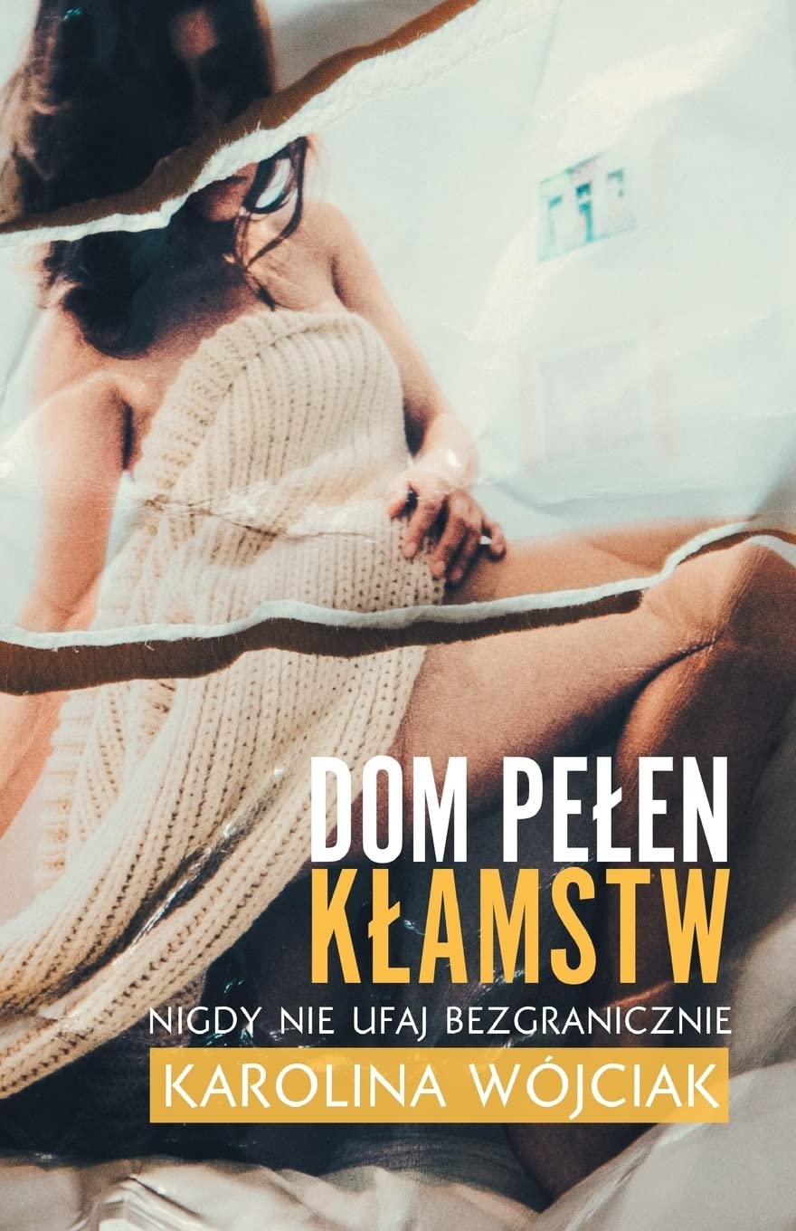 House full of lies (Polish edition) Romantic Thrillers