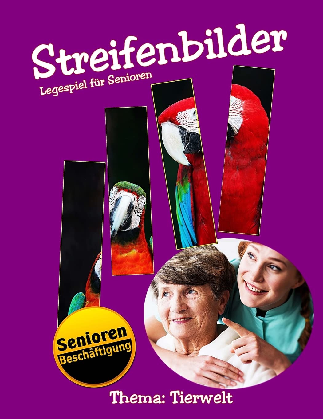 Streifenbilder 1: Thema Tierwelt (Legespiel für Senioren, Band 1) Health, Nutrition & Fitness