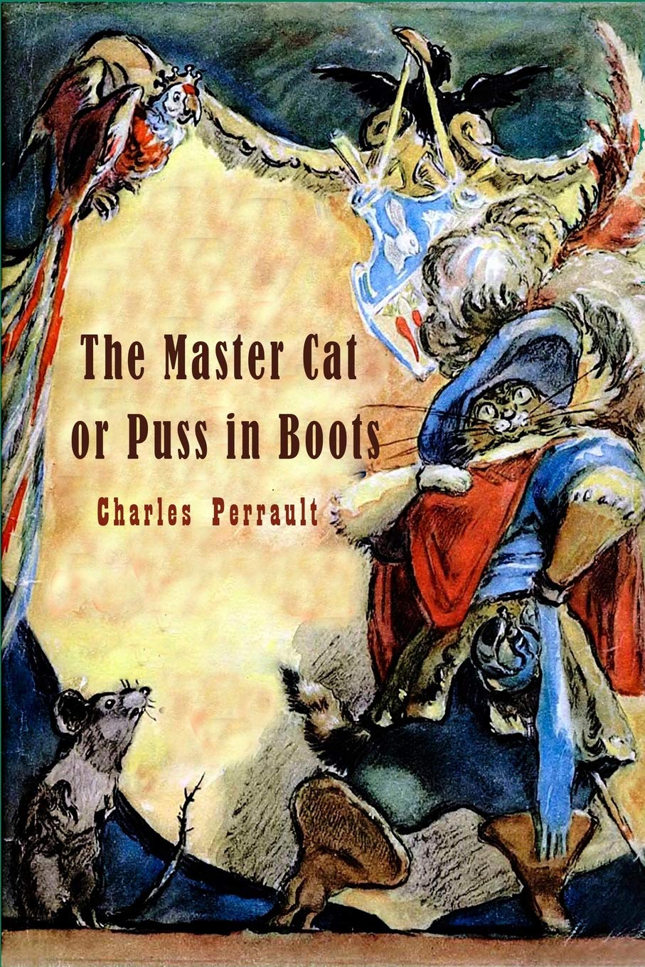 The Master Cat or Puss in Boots (Illustrated) Fairy Tales & Legends