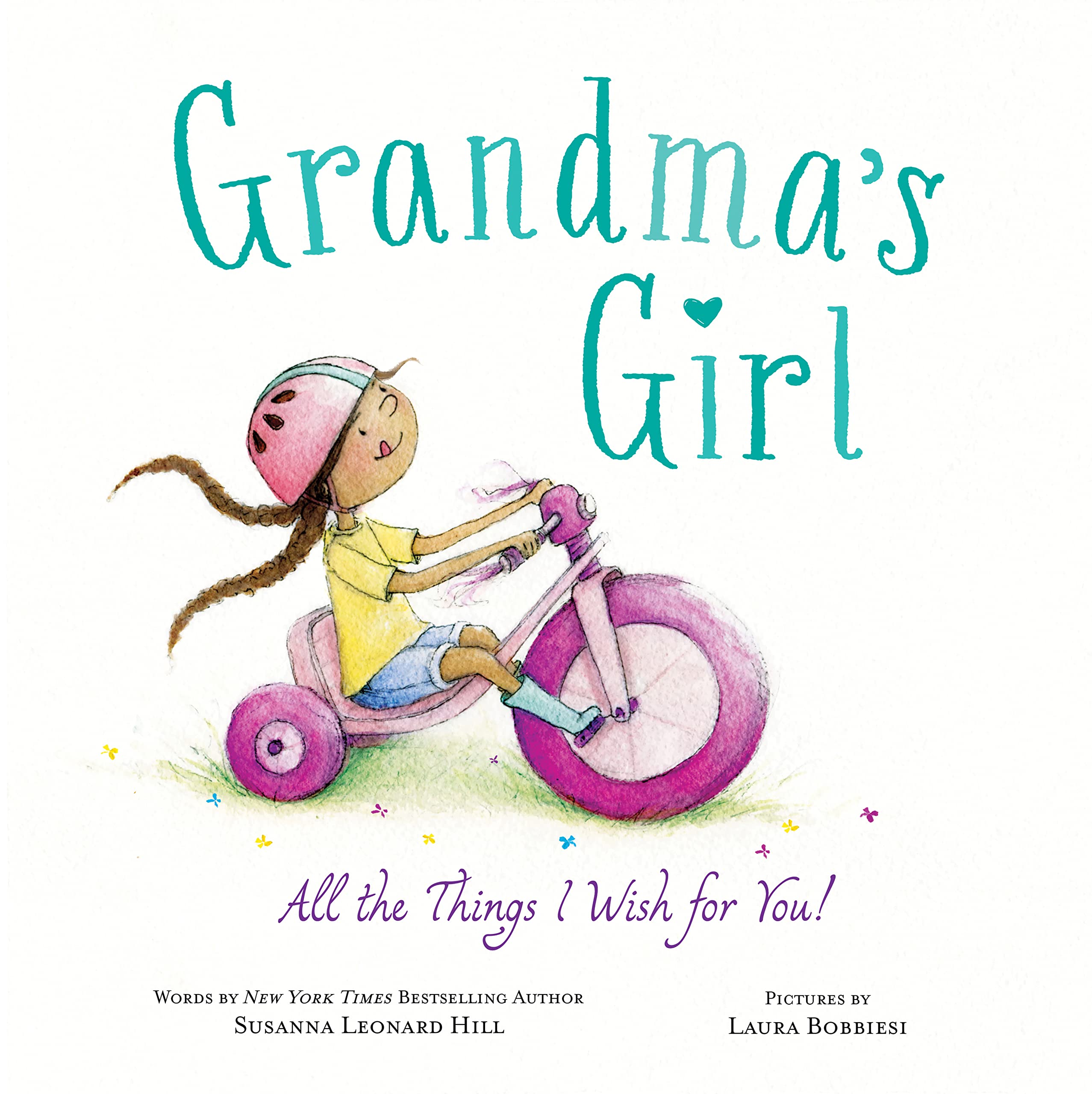 Grandma's Girl: All the Things I Wish for You! Non-fiction