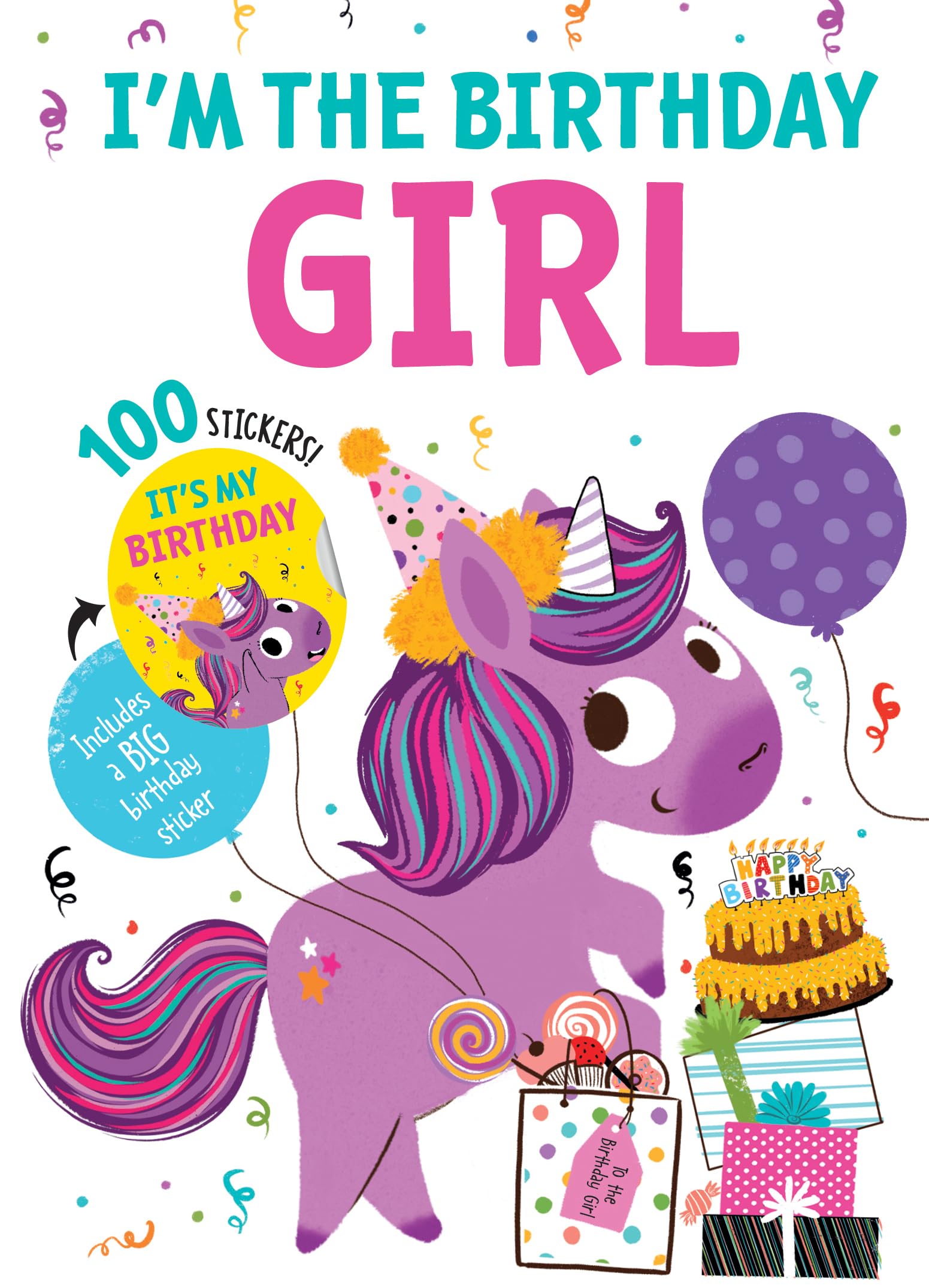I'm the Birthday Girl (Happy Birthday) Non-fiction