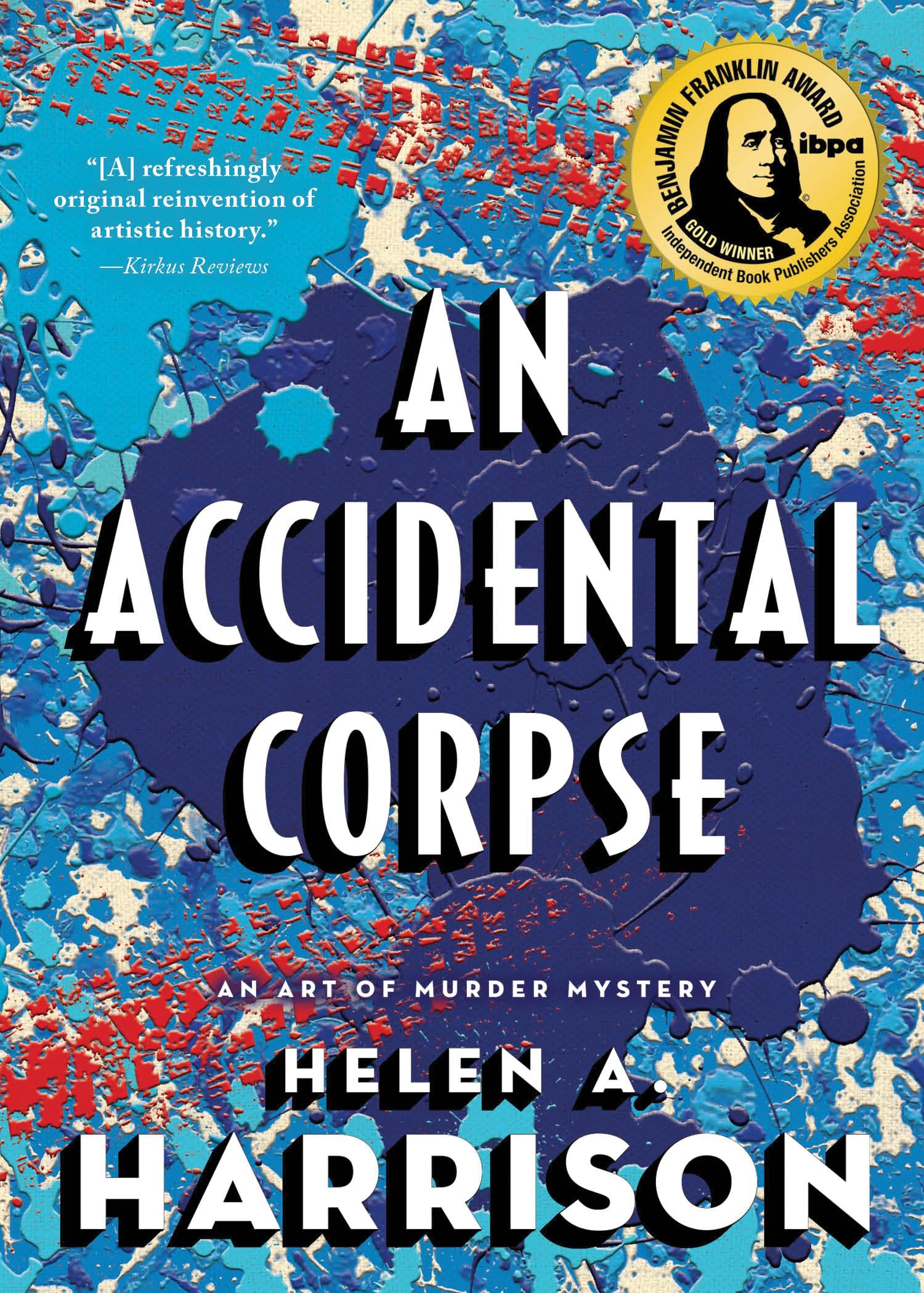 An Accidental Corpse (Art of Murder Mysteries, 2, Band 2) Historical Fiction