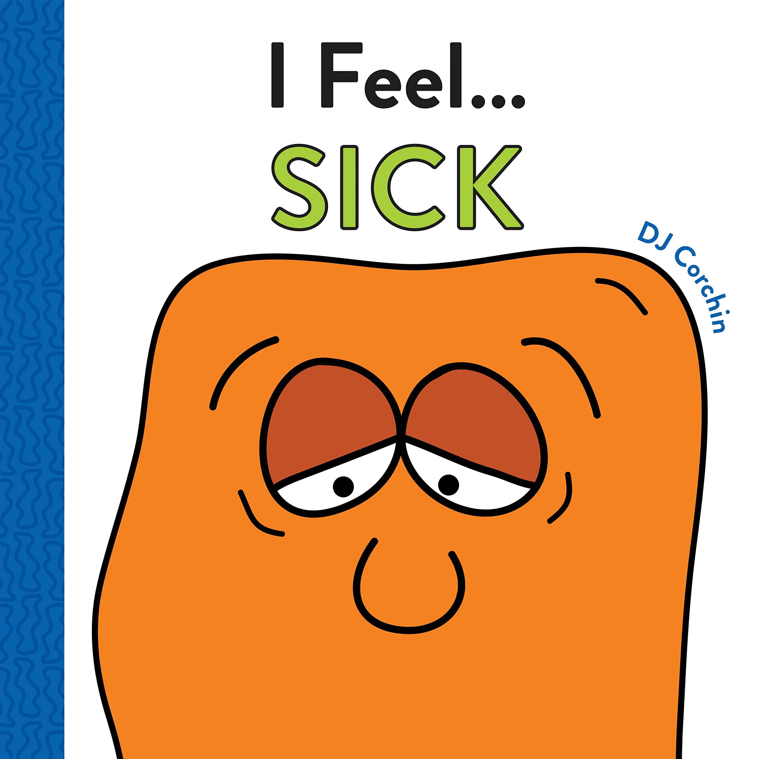 Product Image: I Feel... Sick