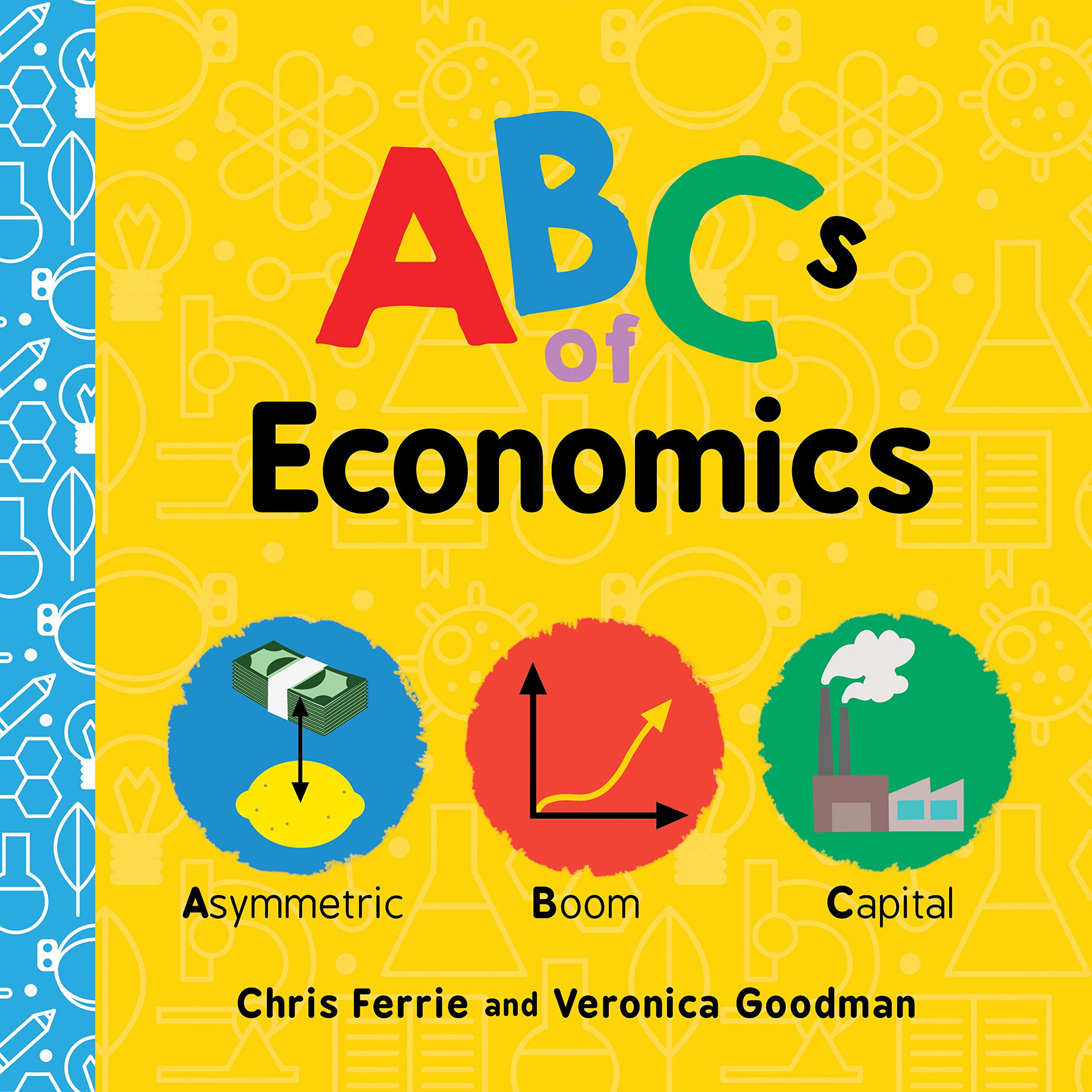 ABCs of Economics: 1 (Baby University) Parents & Children