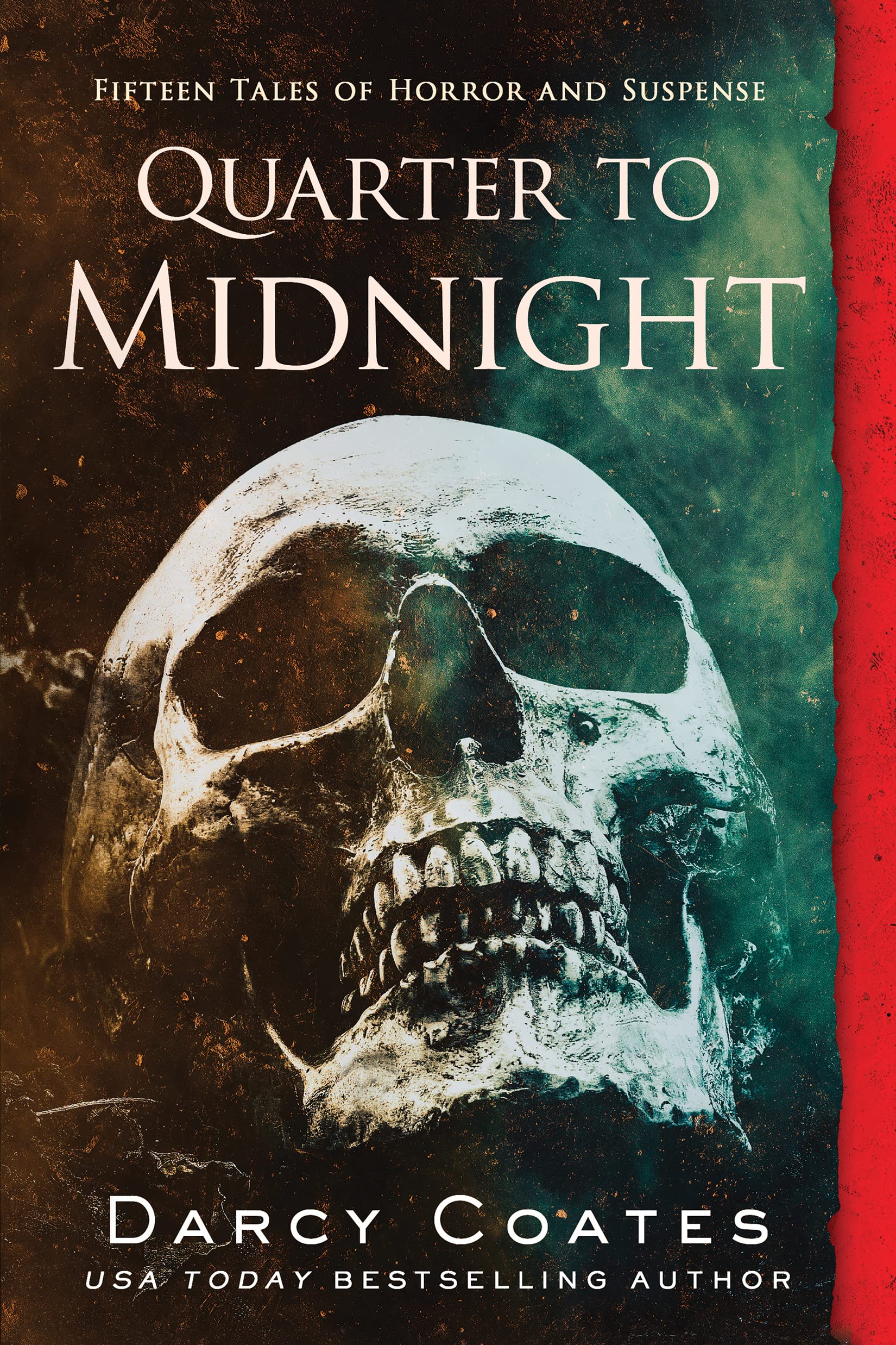 Quarter to Midnight: Fifteen Tales of Horror and Suspense Essays & Short Stories