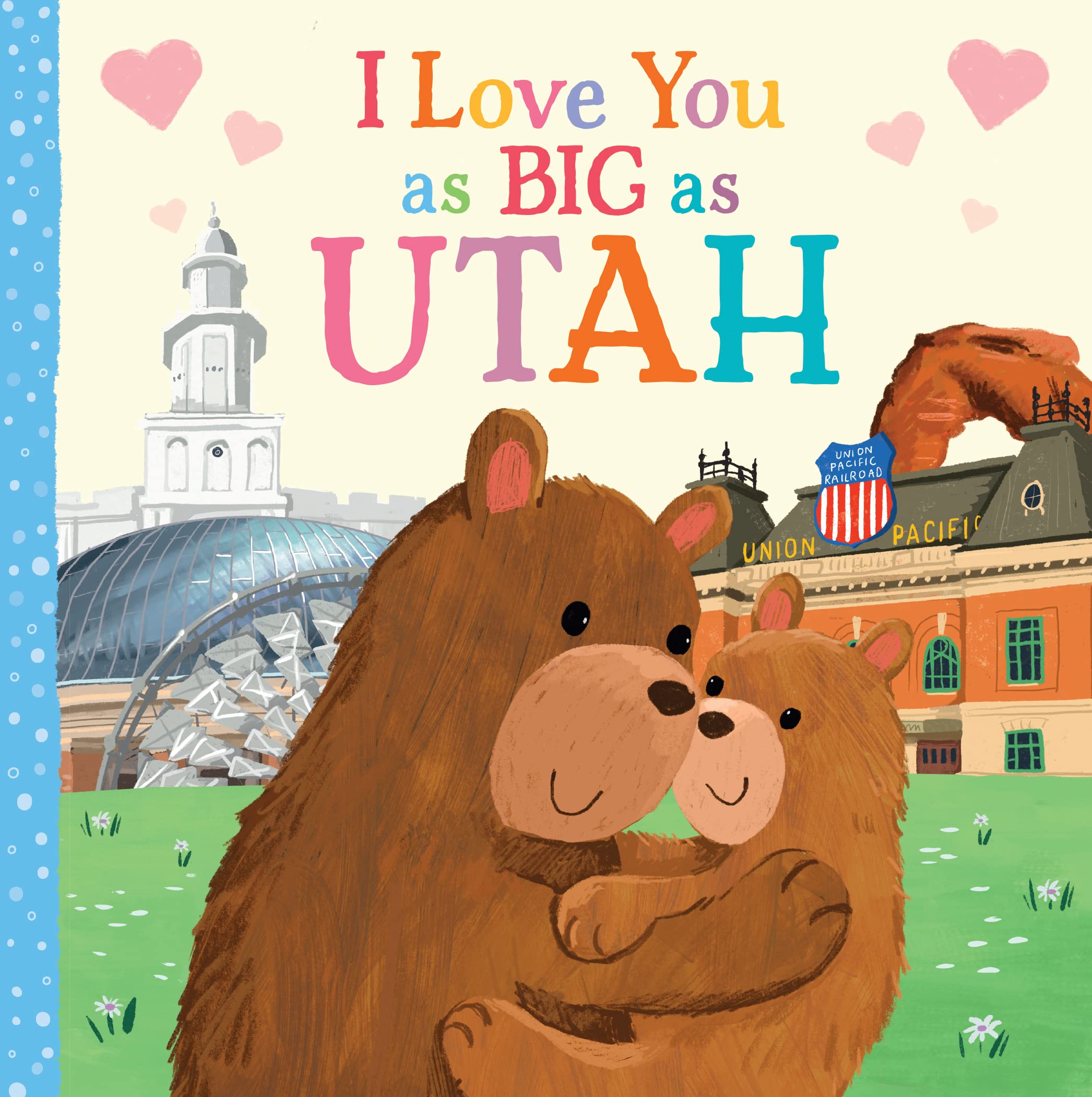 I Love You As Big As Utah Parents & Children