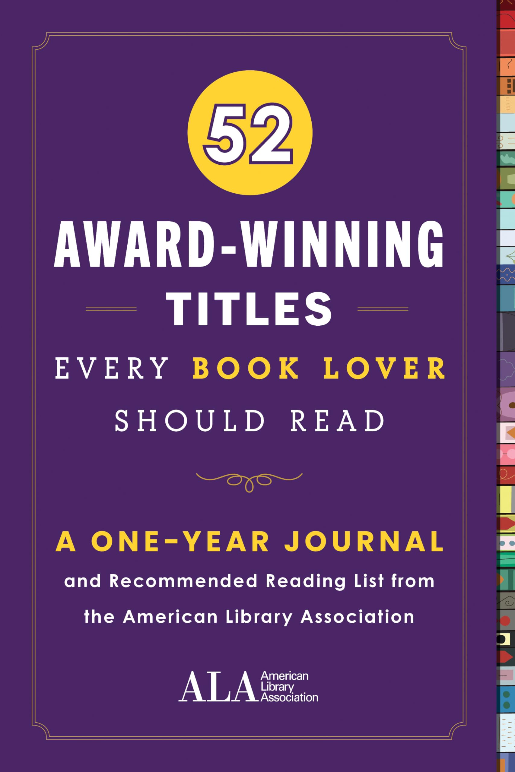 52 Award-Winning Titles Every Book Lover Should Read: A One Year Journal and Recommended Reading List from the American Library Association book