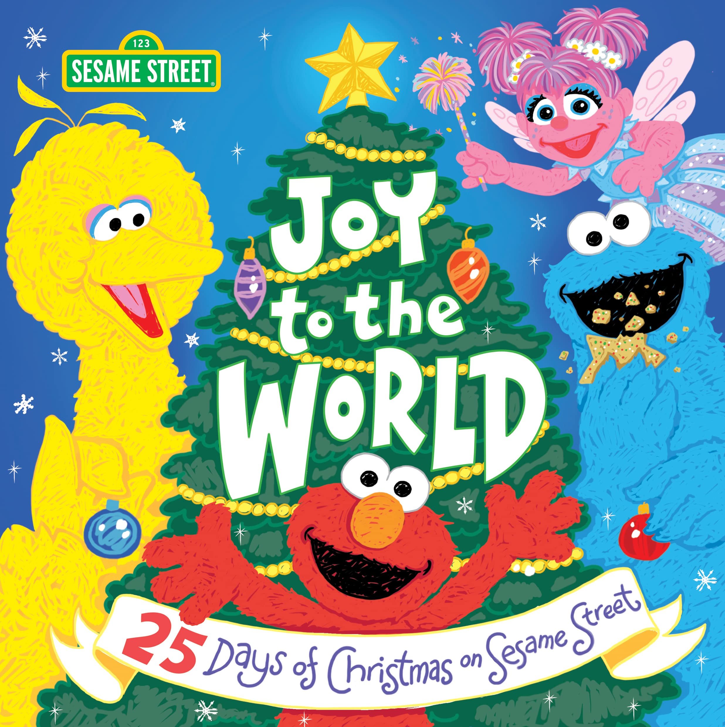 Joy to the World: 25 Days of Christmas on Sesame Street (Sesame Street Scribbles) Non-fiction