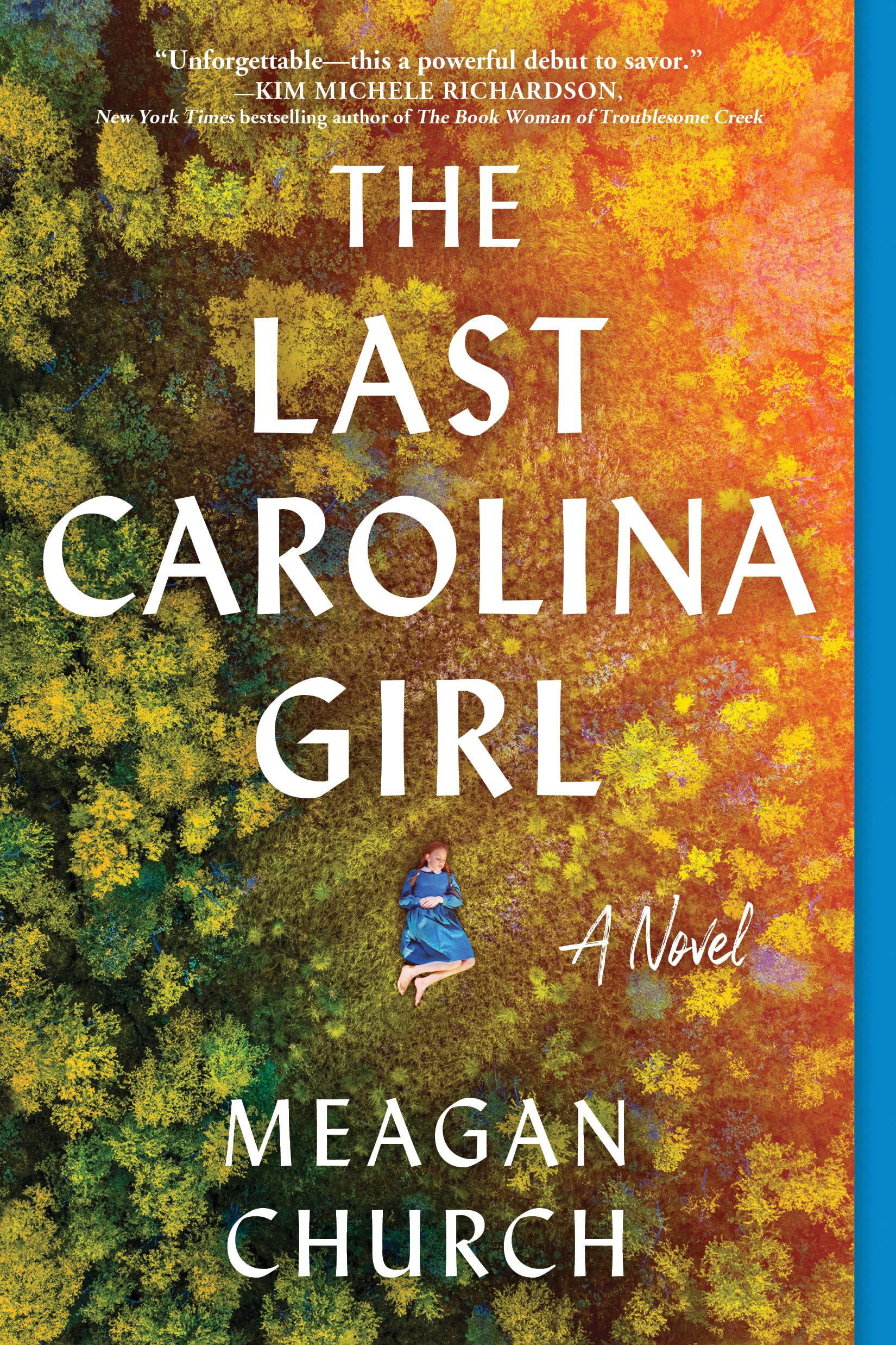 The Last Carolina Girl: A Novel Historical Fiction