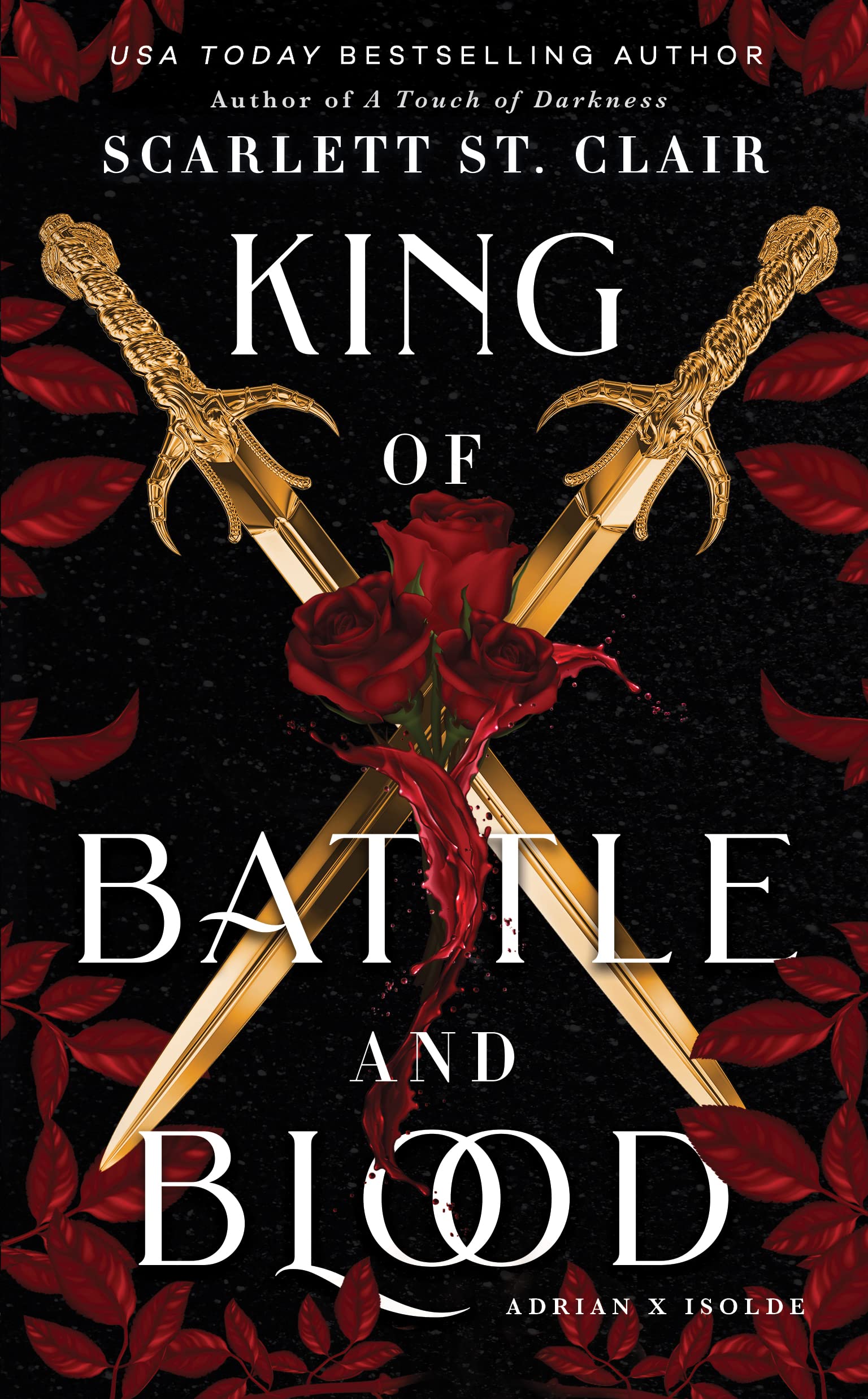 King of Battle and Blood: A Dark & Steamy Vampire Romance for Romantasy Lovers (Adrian X Isolde, 1) Dark Fantasy