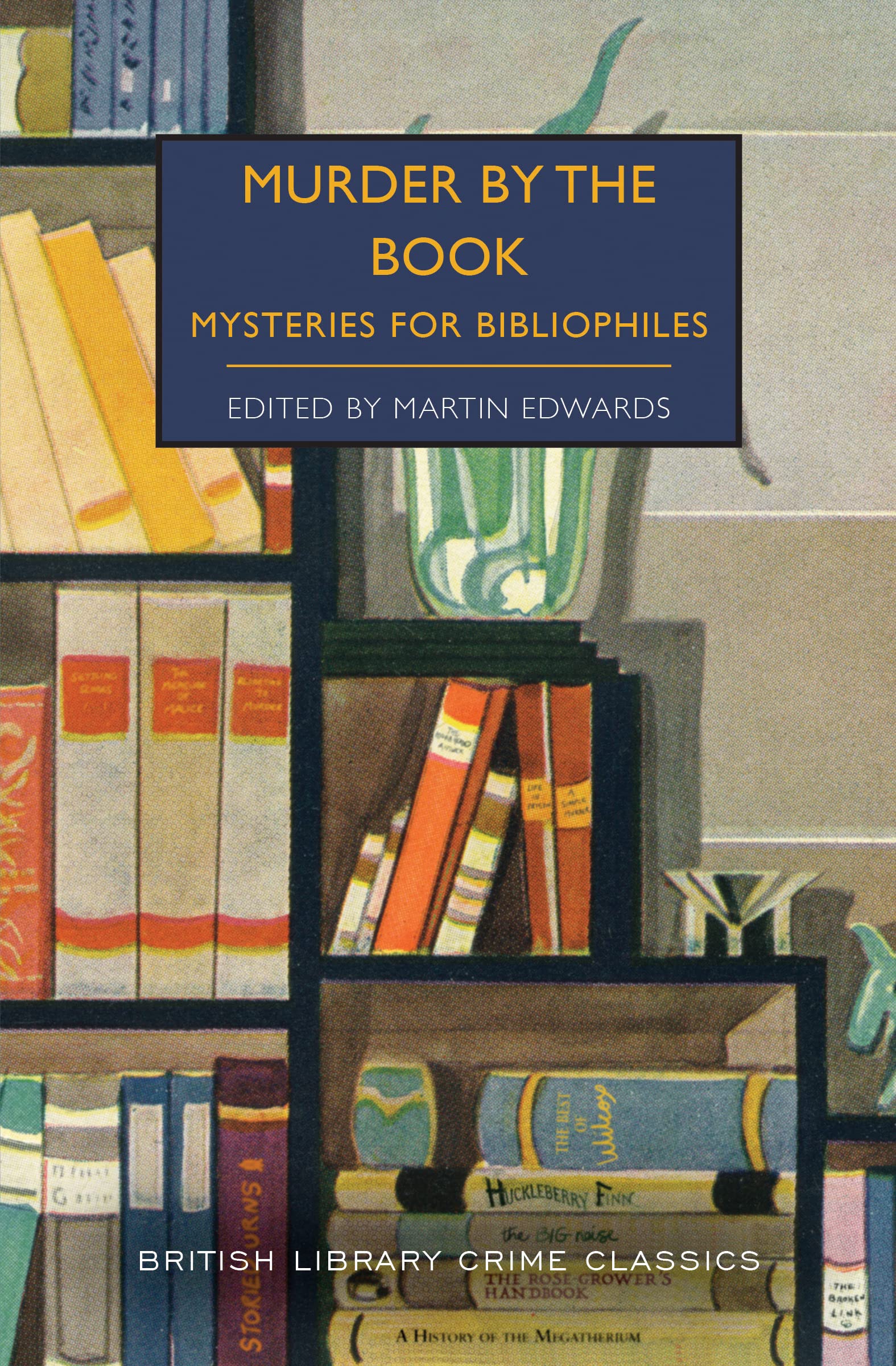 Murder by the Book: Mysteries for Bibliophiles book