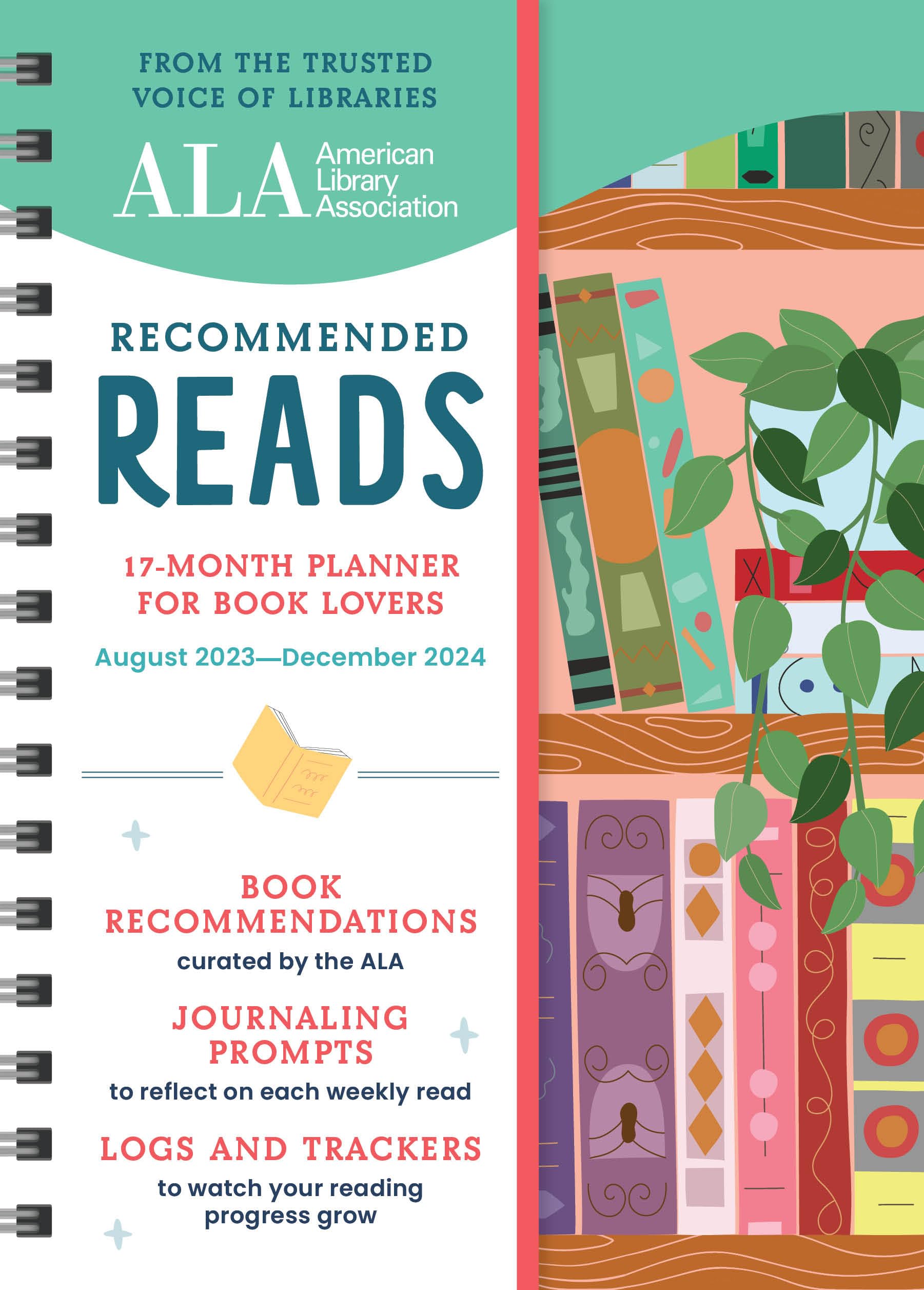 The American Library Association Recommended Reads and 2024 Planner: A 17-Month Book Log and Planner with Weekly Reads, Book Trackers, and More! Business, Finance & Career