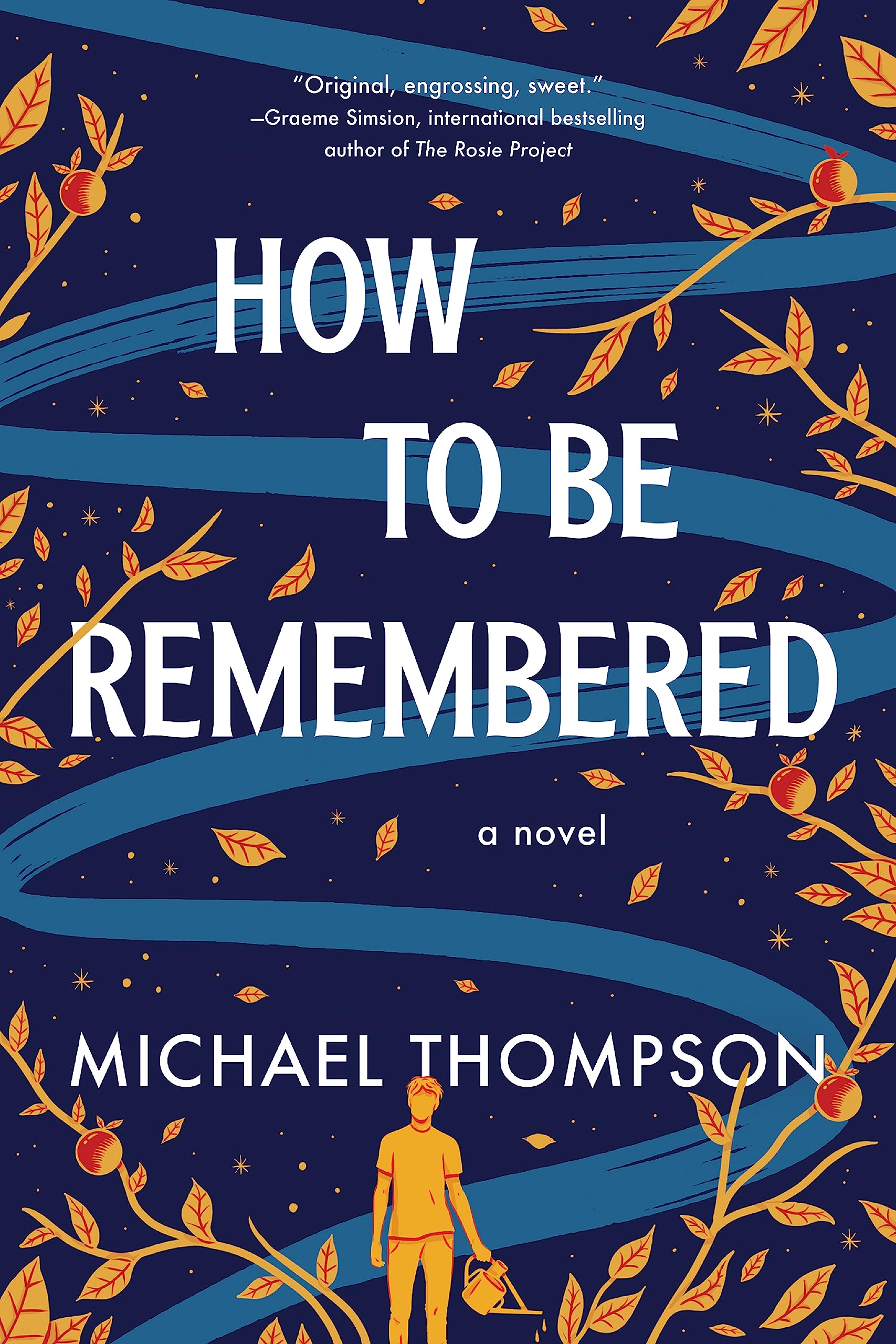 How to Be Remembered Contemporary literature Books