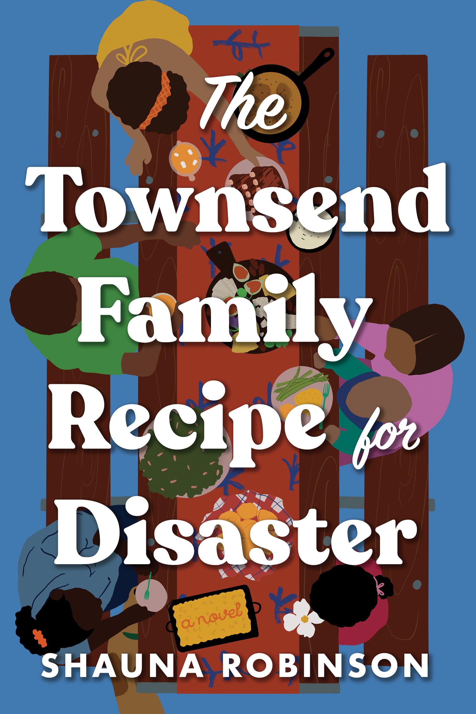 The Townsend Family Recipe for Disaster Contemporary literature