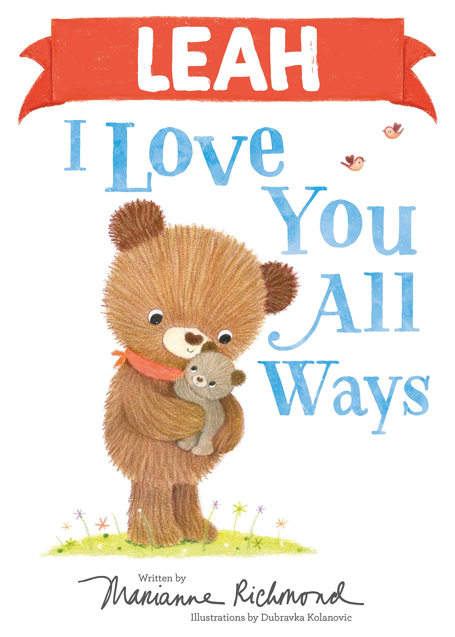 Leah I Love You All Ways book