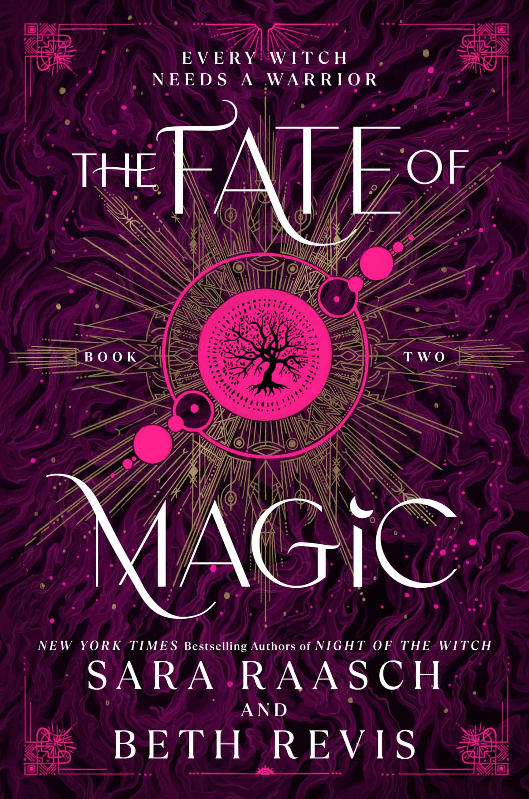 The Fate of Magic (Witch & Hunter Duology, 2, Band 2) Romance