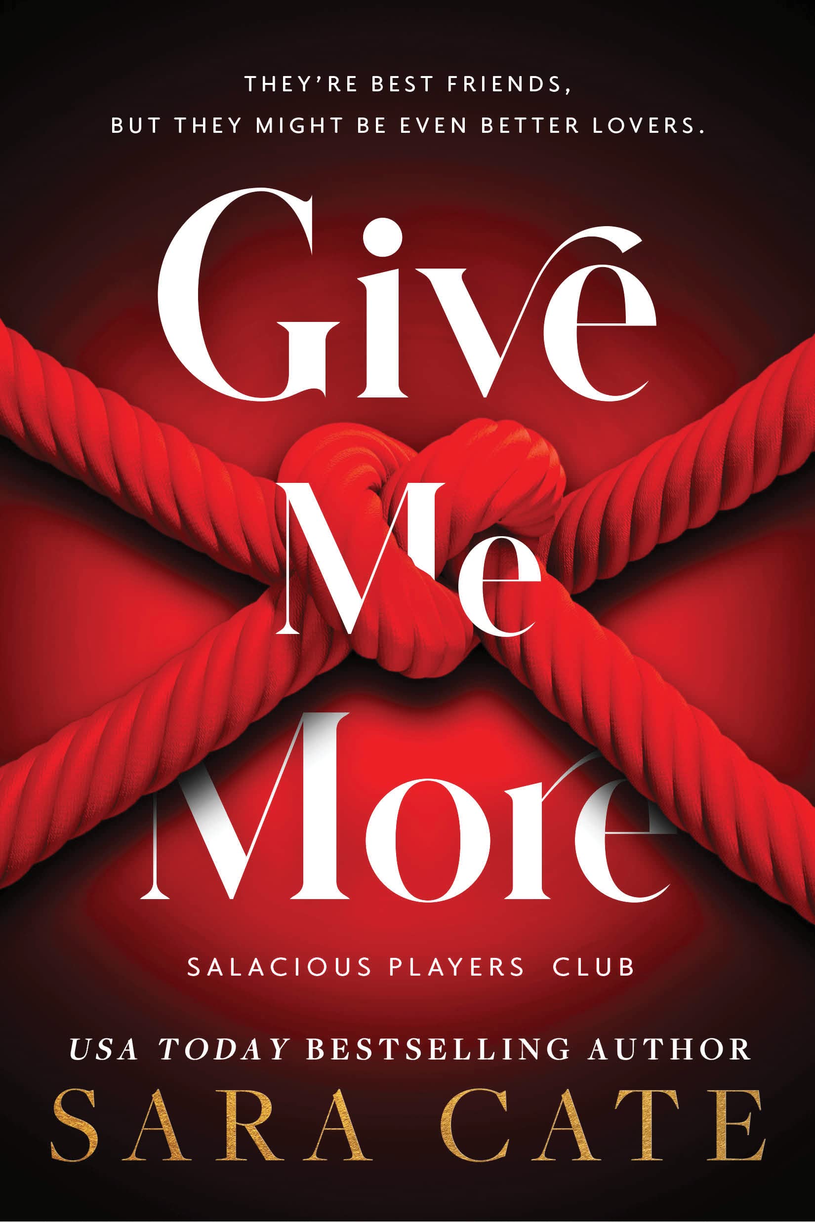 Give Me More (Salacious Players Club) Eroticism